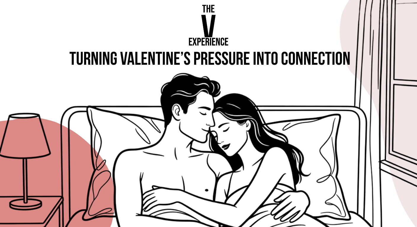 The V Experience: Turning Valentine’s Pressure Into Connection