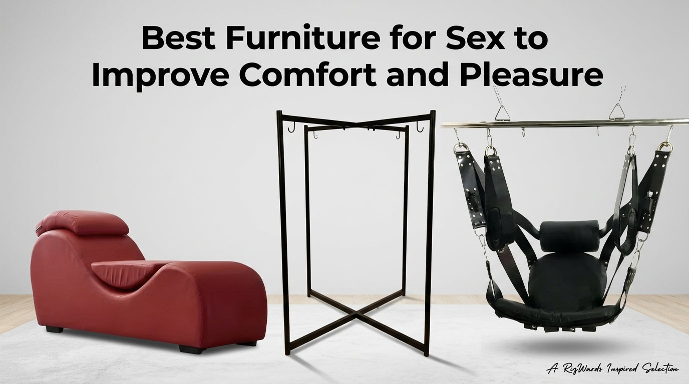 Best Sex Furniture for Comfort, Support & Bedroom Pleasure
