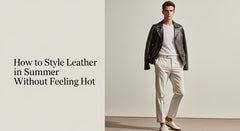 How to Style Leather in Summer Without Feeling Hot